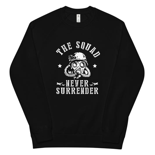 Never Surrender sweatshirt